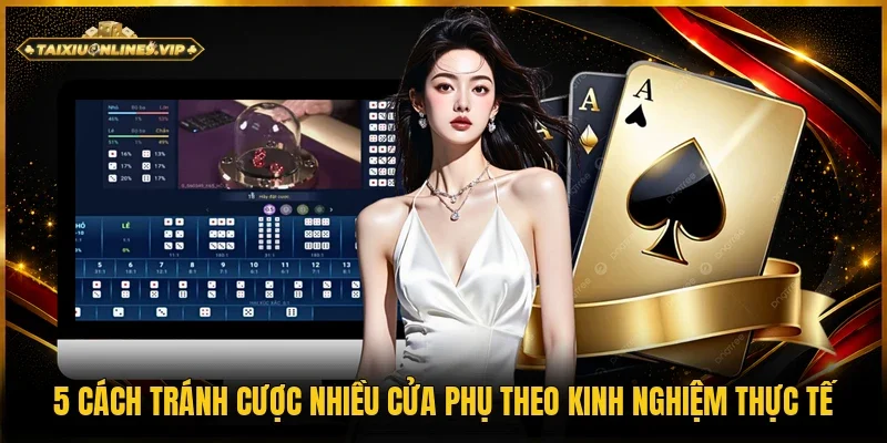 cách tránh cược nhiều cửa phụ